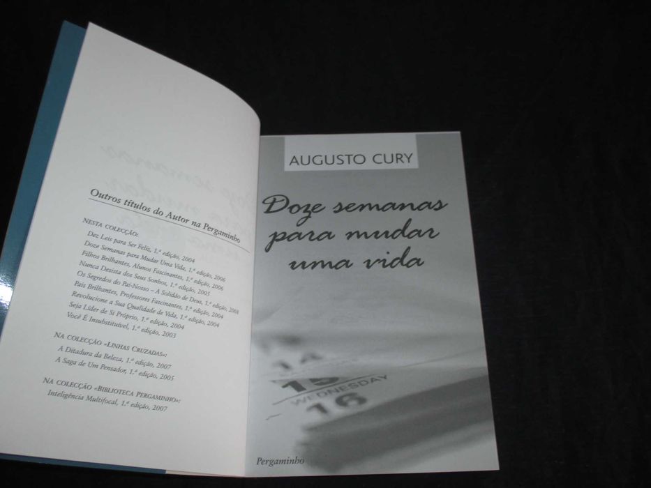 Livro Doze semanas para mudar uma vida Augusto Cury