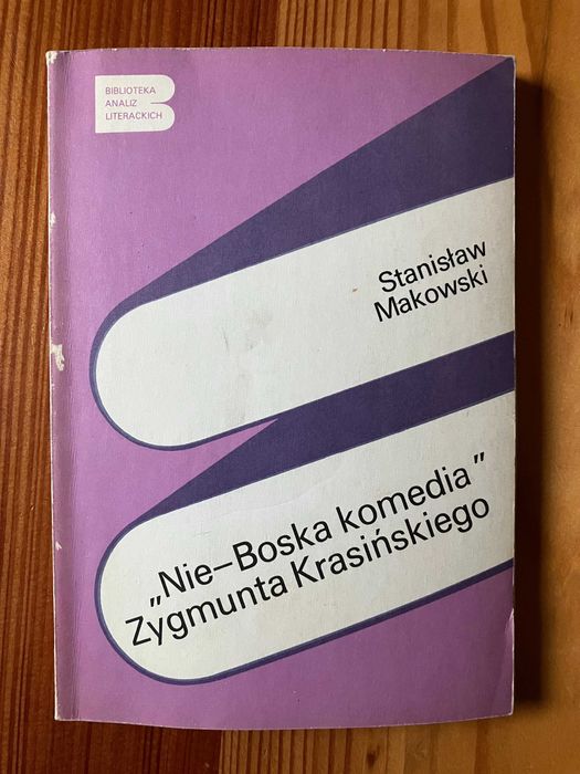 Nie-Boska komedia Zygmunta Krasińskiego Stanisław Makowski