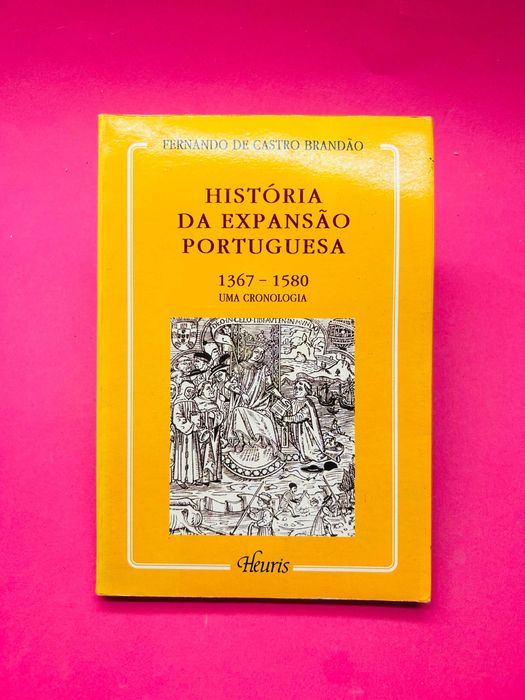Fernando de Castro Brandão - História da Expansão Portuguesa