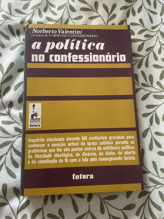 Livro "A Política no Confessionário" - Norberto Valentini