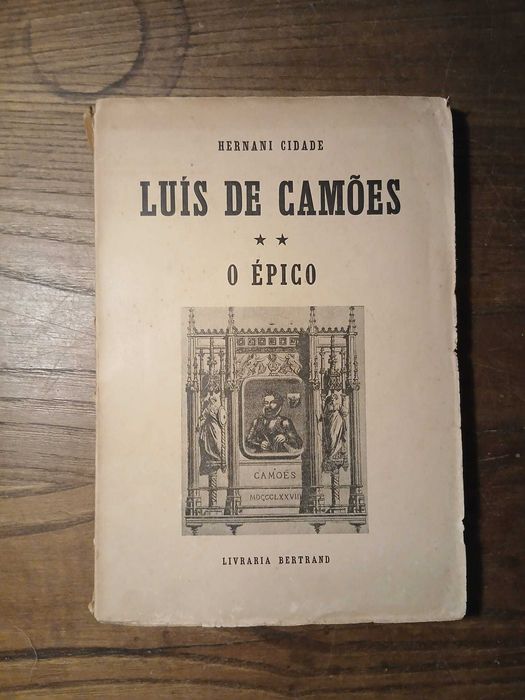 Hernâni Cidade, Luís de Camões: O Épico (Livraria Bertrand, 2.ª Edição revista e ampliada 1953)