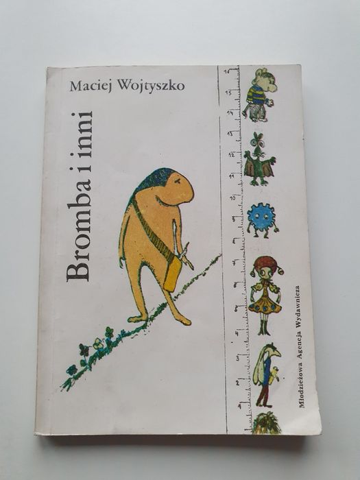 Bromba i inni Maciej Wojtyszko