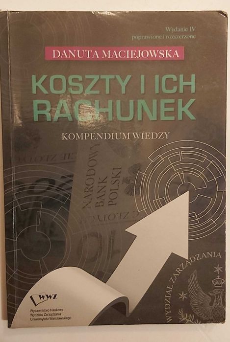 Koszty i ich rachunek Kompendium wiedzy Danuta Maciejowska