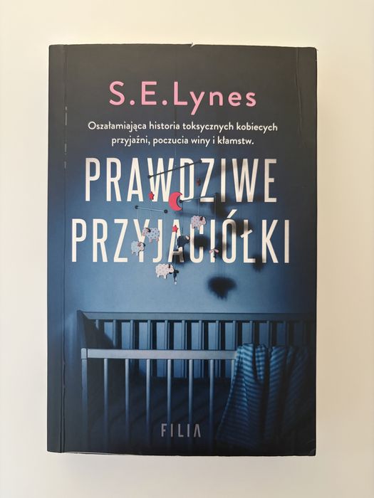Prawdziwe przyjaciółki - S.E. Lynes