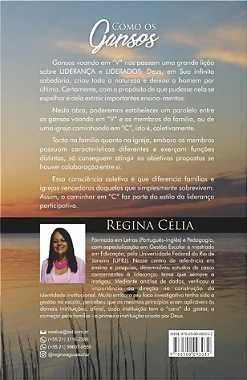 Como os Gansos - Regina Célia