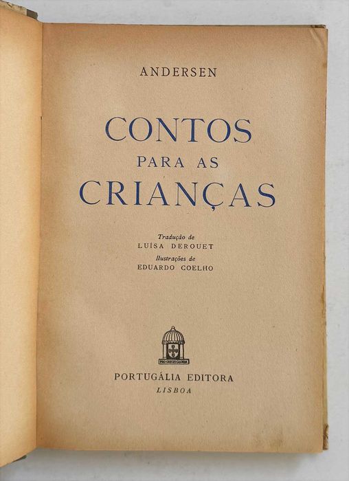 Anos 50?_Andersen, CONTOS PARA AS CRIANÇAS. Ilustrações de Eduardo Coelho. Em muito bom estado geral.