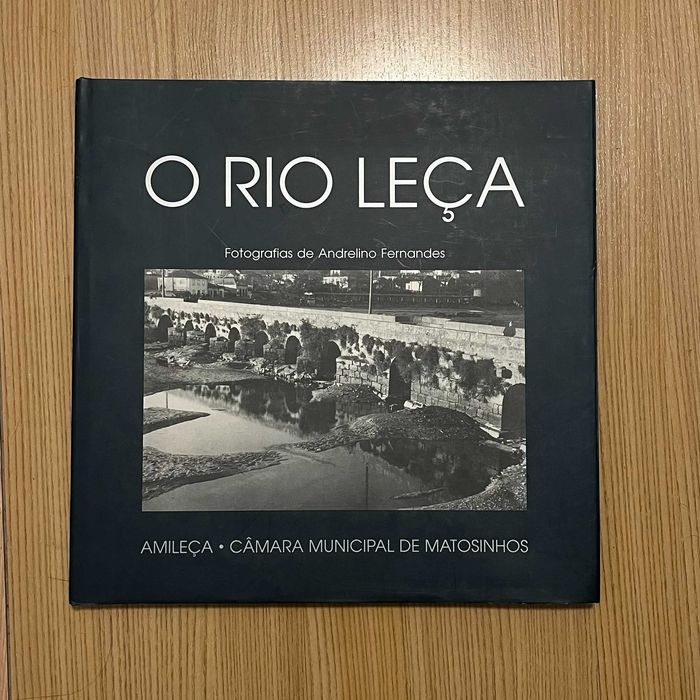 O Rio Leça - Andrelino Fernandes