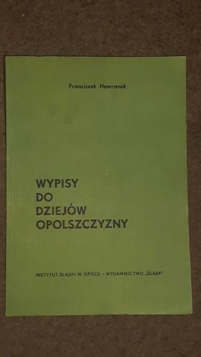 Wypisy do dziejów Opolszczyzny Hawranek oraz Odyseja Homera