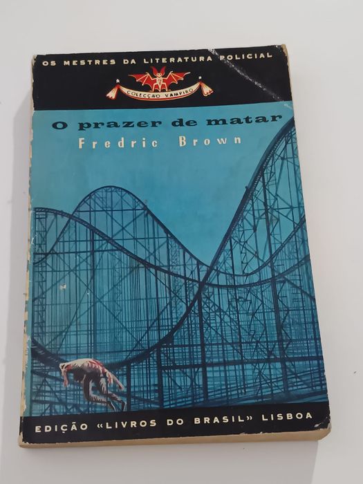 O prazer de matar