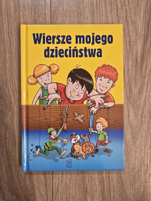 Wiersze mojego dzieciństwa