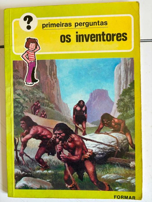 Primeiras perguntas - OS INVENTORES