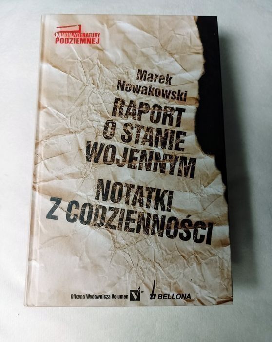 Raport o stanie wojennym Notatki z codzienności Nowakowski jak nowa