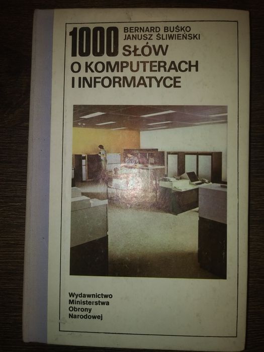 1000 słów o komputerach i informatyce. Słownik.