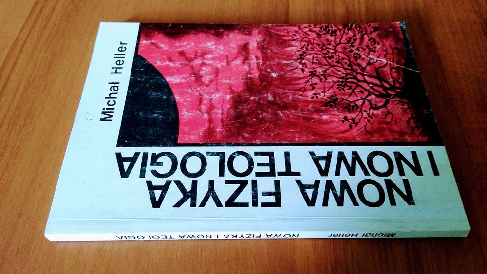 Nowa fizyka i nowa teologia / Michał Heller.