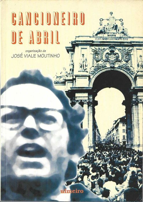 José Viale Moutinho	- - -		Cancioneiro de Abril	- - - - -	Livro
