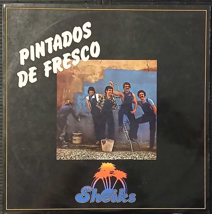 Sheiks - Pintado de Fresco (LP)