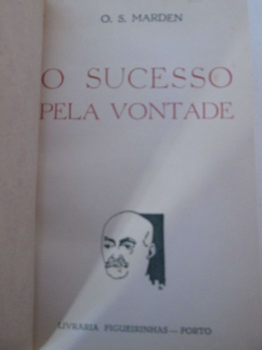 O sucesso pela vontade- Orison Swett Marden