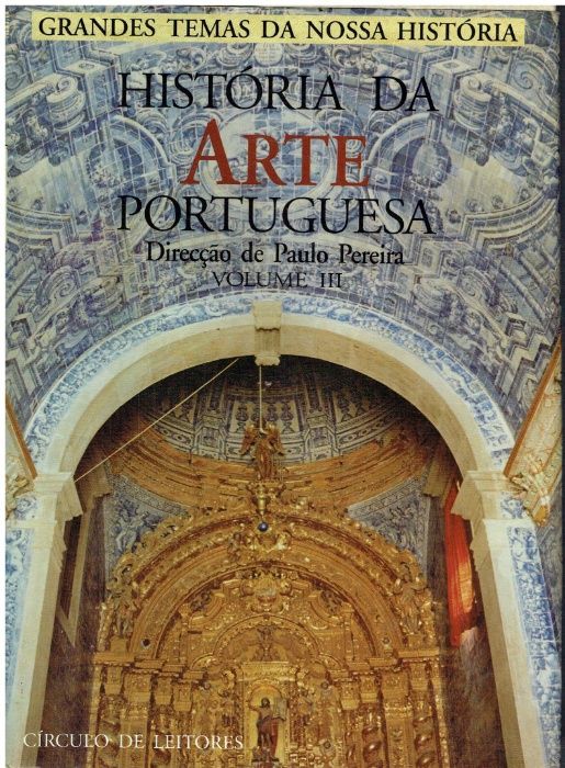 8995 História da Arte Portuguesa.(3 Volumes)direcção de Paulo Pereira