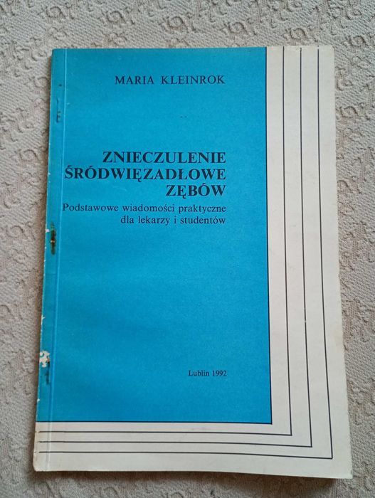 Maria Kleinrok Znieczulenie śródwięzadłowe zębów