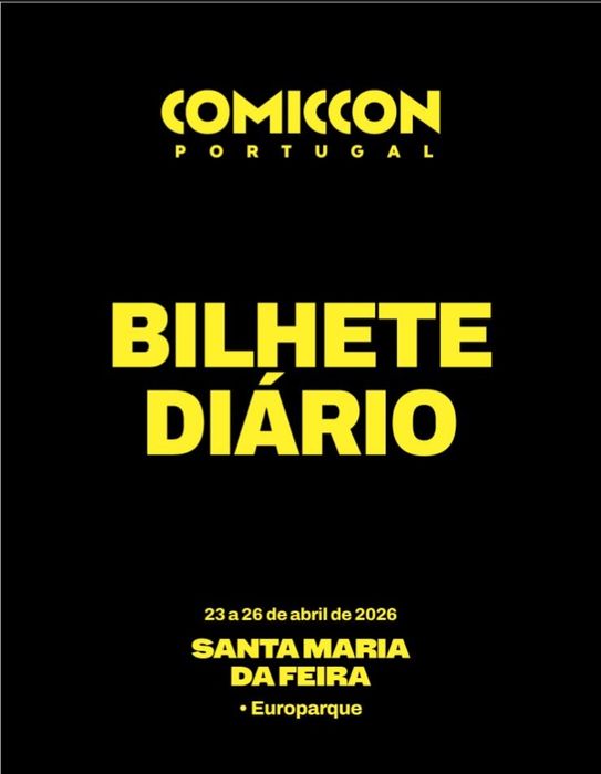 Bilhete Comiccon Sábado 25 de Abril