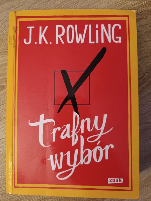 Trafny wybór. J. K. Rowling