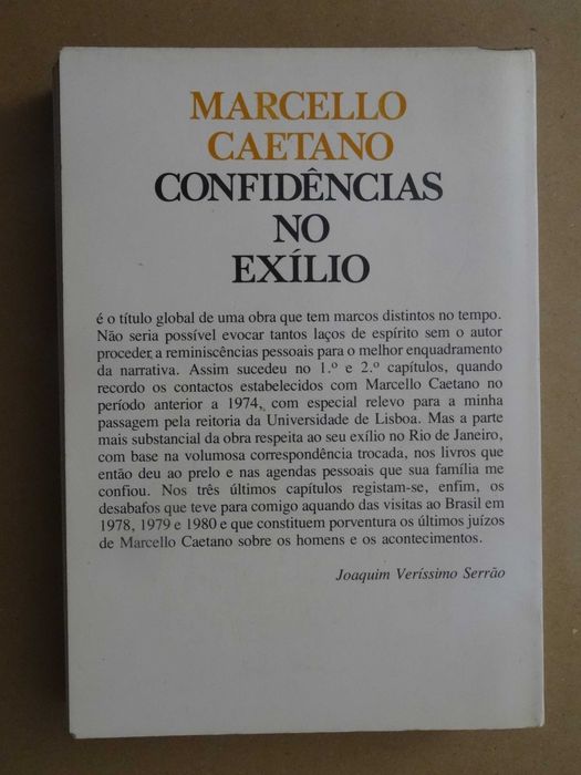 Marcello Caetano - Confidências no Exilio de Joaquim Veríssimo Serrão