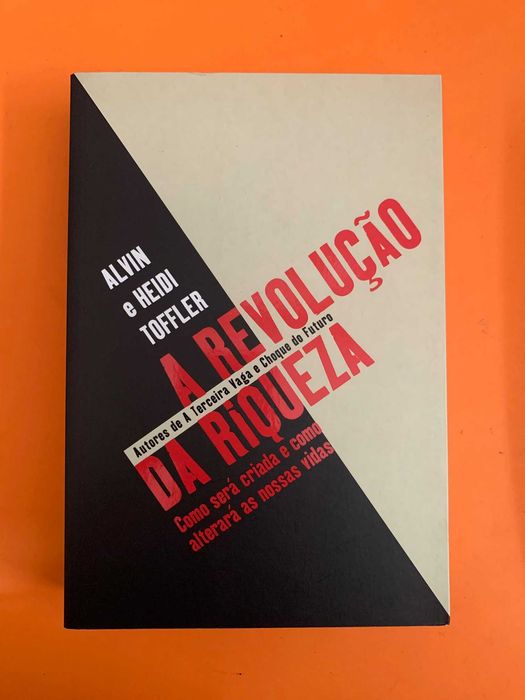 A Revolução da Riqueza - Alvin e Heidi Toffler