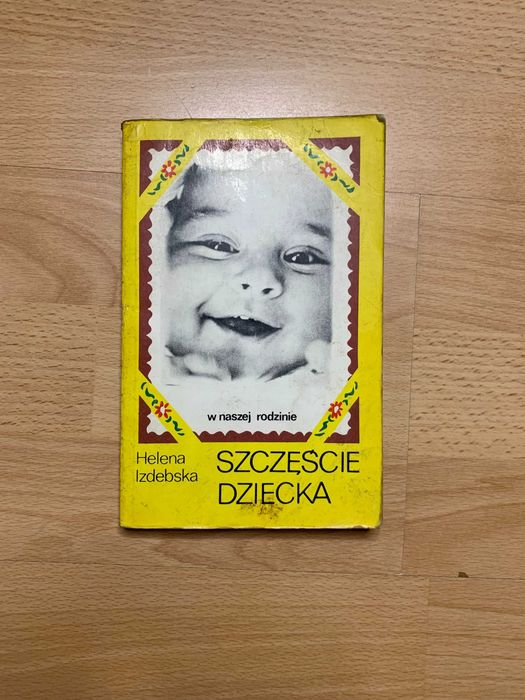 Książka Szczęście Dziecka