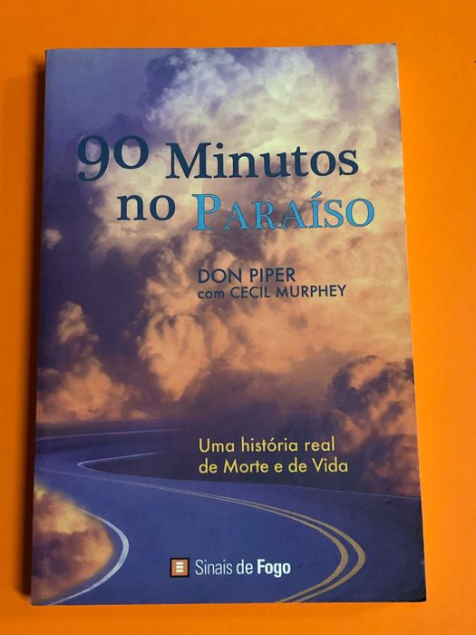 90 minutos no paraíso - Don Piper, Cecil Murphey