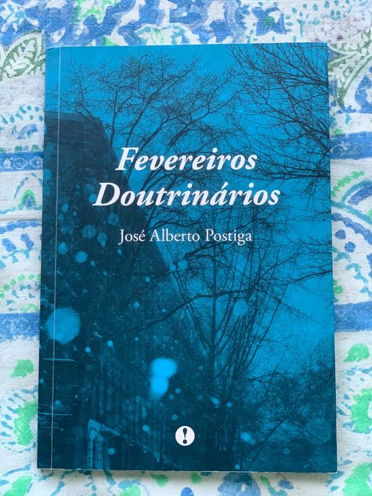 Fevereiros Doutrinários- José Alberto Postiga