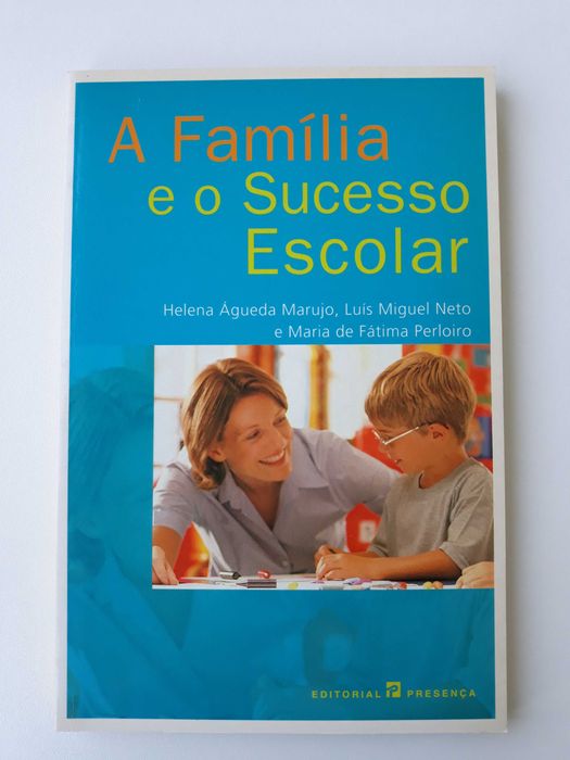 A Família e o Sucesso Escolar