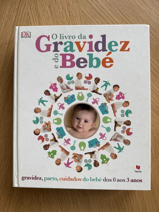 O Livro da Gravidez e do Bebé – DK / Texto | 0 aos 3 anos