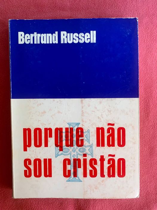 Bertrand Russell_Porque não sou cristão