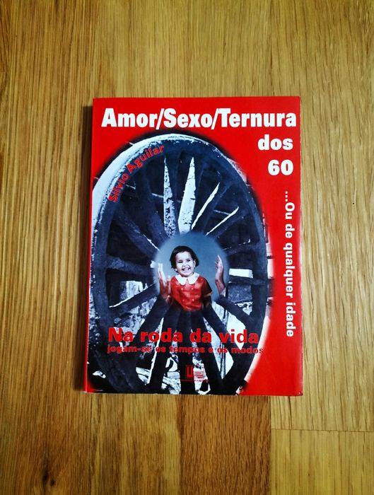 Sílvio Aguilar - Amor/Sexo/Ternura dos 60 ...ou de qualquer idade
