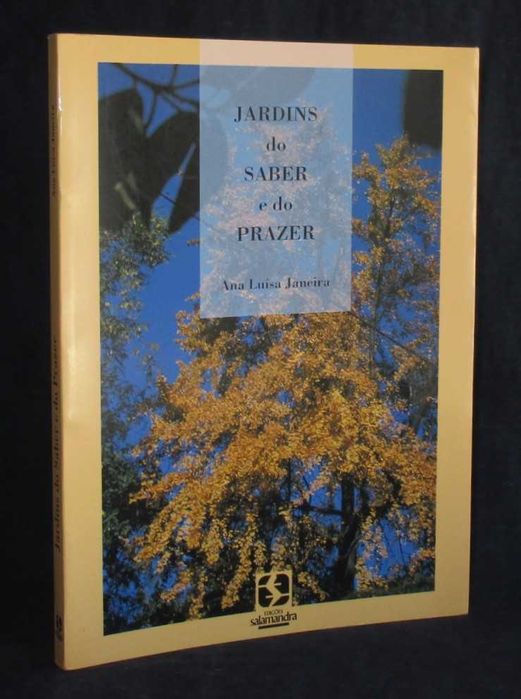Livro Jardins do Saber e do Prazer Ana Luísa Janeira