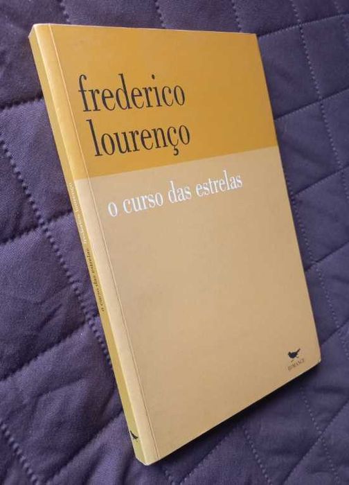 O Curso das Estrelas - Frederico Lourenço