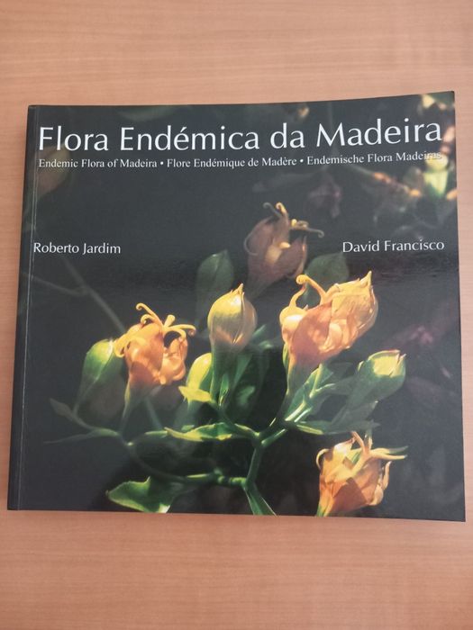 Flora Endémica da Madeira de Roberto Jardim e David Francisco