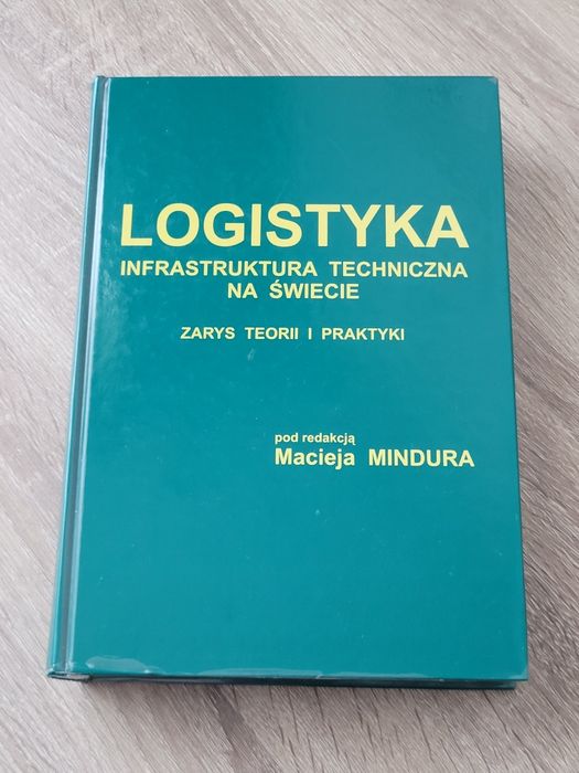 Logistyka - infrastruktura techniczna na świecie - Maciej Mindur