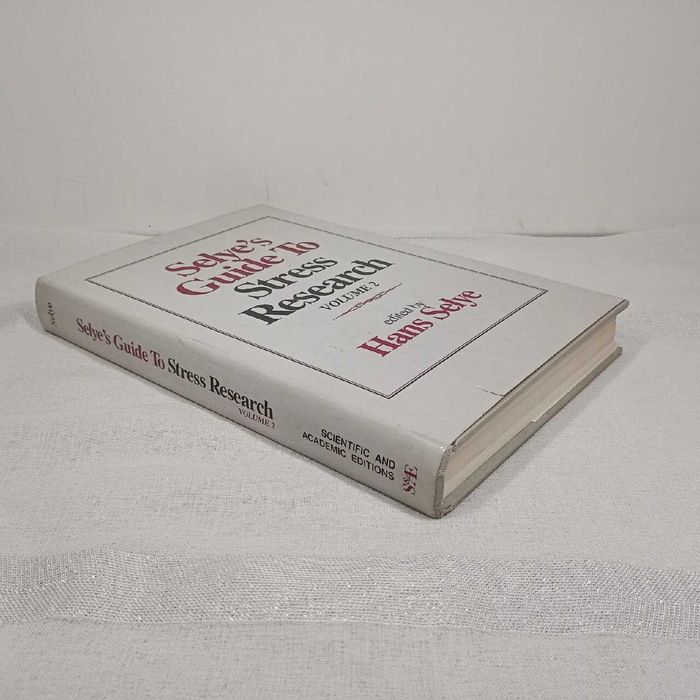 Selye's Guide to Stress Research, Volume 2. Hans Selye