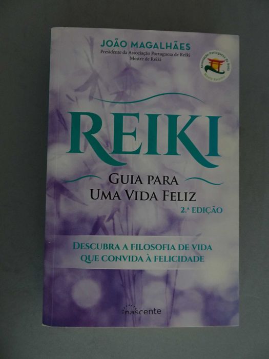 Livro João Magalhães - Reiki: Guia para uma Vida Feliz