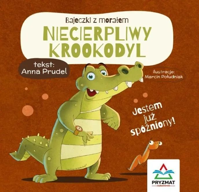 Bajeczki Z Morałem. Niecierpliwy Krokodyl