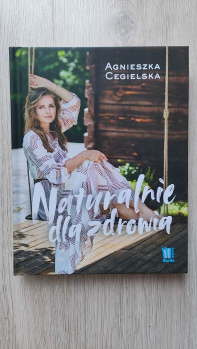 Naturalnie dla zdrowia Agnieszka Cegielska