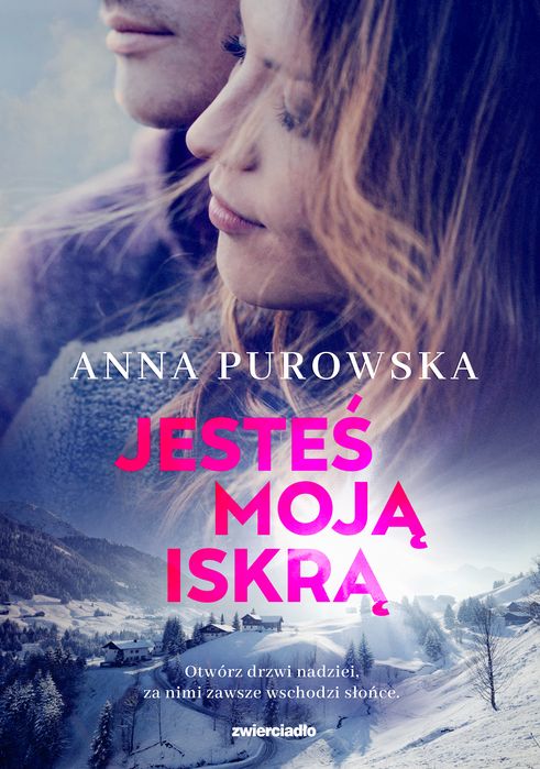 Jesteś Moją Iskrą. Śnieżysko. Tom 3 Zwierciadło