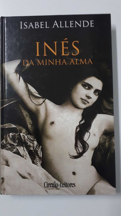 Inês da Minha Alma - Isabel Allende