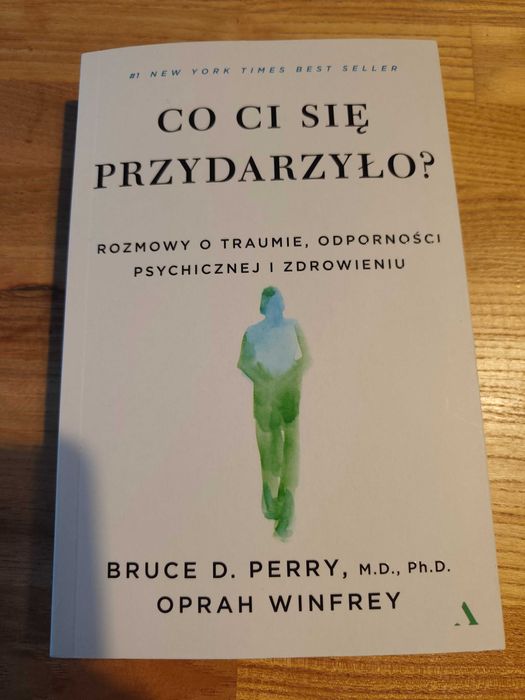 Co ci się przydarzyło? - Bruce D. Perry, Oprah Winfrey