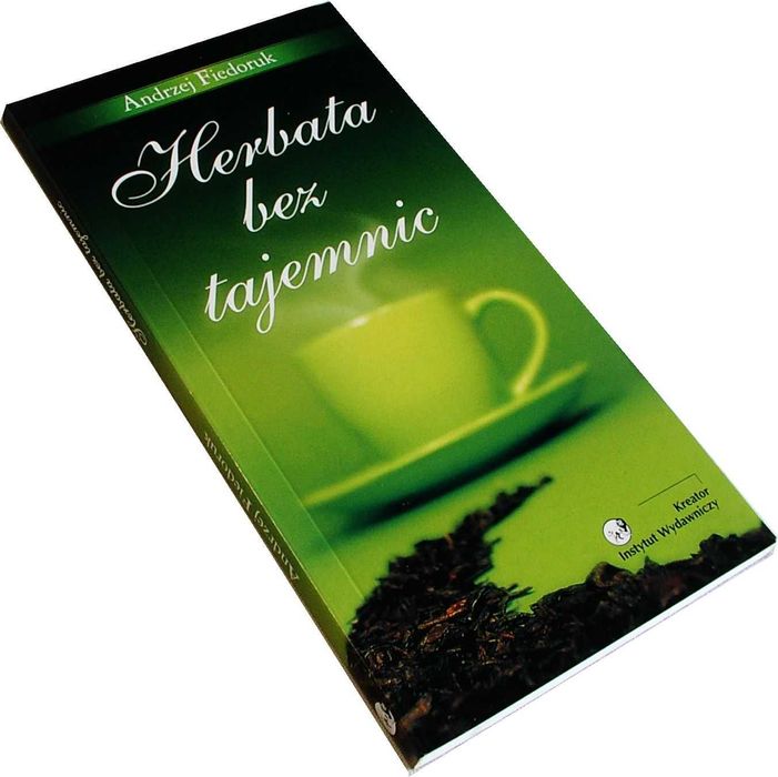 Herbata bez tajemnic - Andrzej Fiedoruk