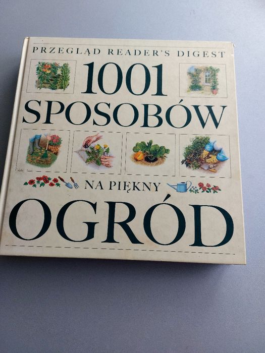 Książka: "1001 sposobów na piękny ogród" – Reader's Digest. Poradnik