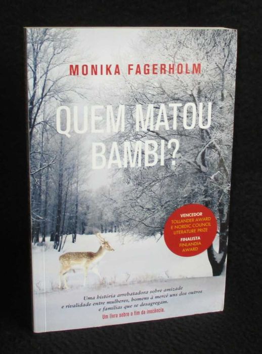 Livro Quem Matou Bambi? Monika Fagerholm 1ª edição 2022