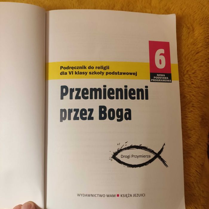 Przemienieni przez Boga. Podręcznik do religii dla klasy 6