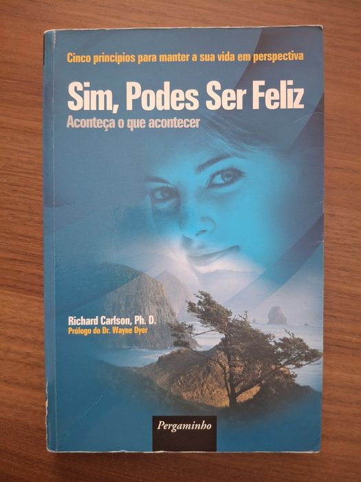 SIM, Podes ser feliz - Aconteça o que acontecer